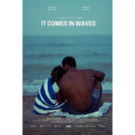 it comes in waves movie